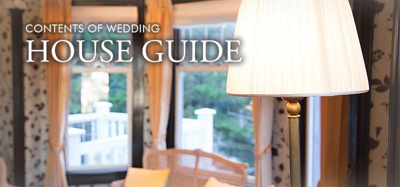 CONTENTS OF WEDDING HOUSE GUIDE